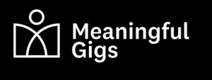 Meaningful Gigs
