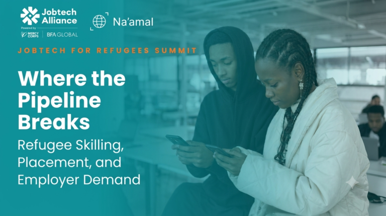 Cover of the Jobtech for Refugees Summit report, titled "Where the Pipeline Breaks", on refugee skilling, placement and employer demand, held 23 to 25 June 2026